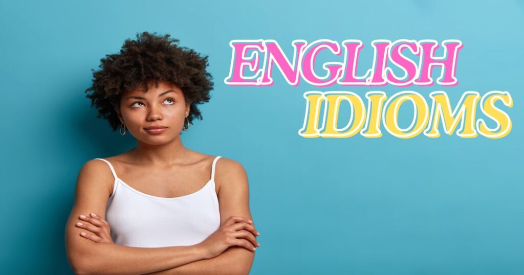 English Idioms